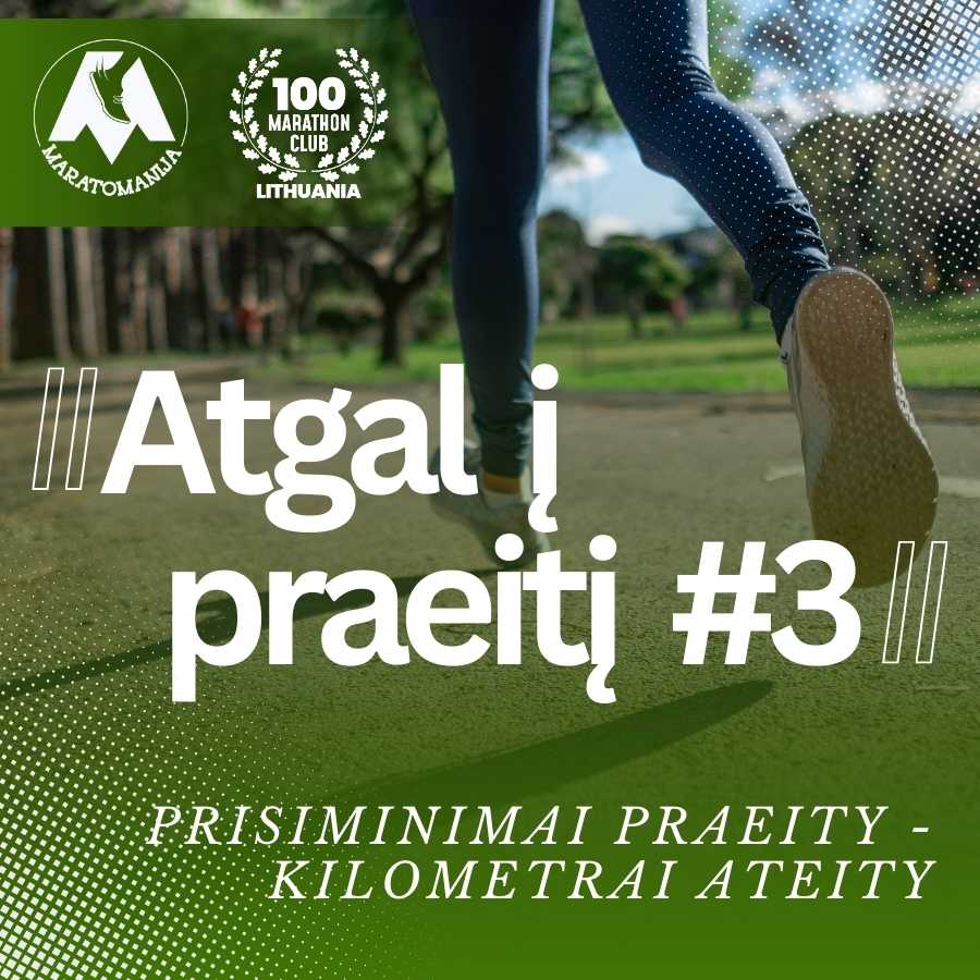Atgal Į Praeitį #3