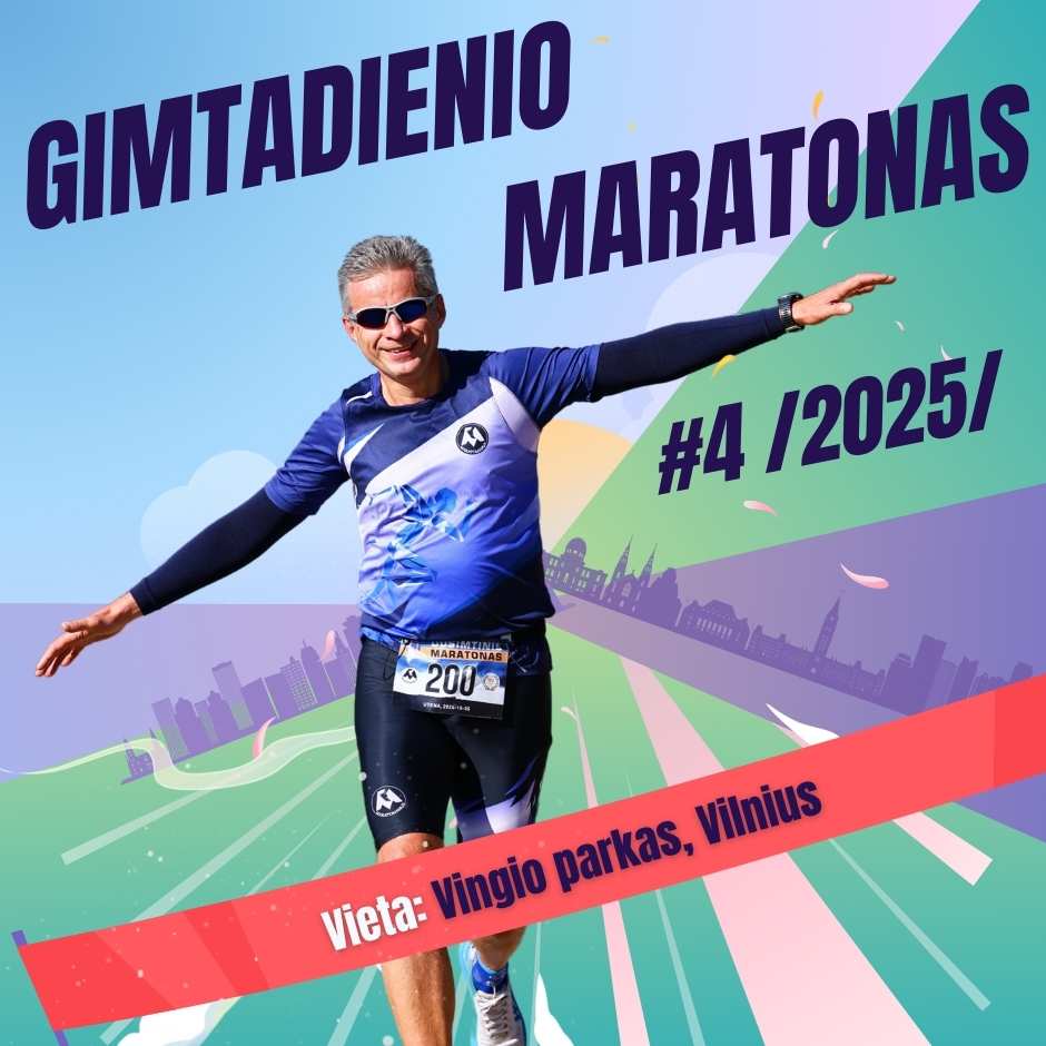 Gimtadienio maratonas #4