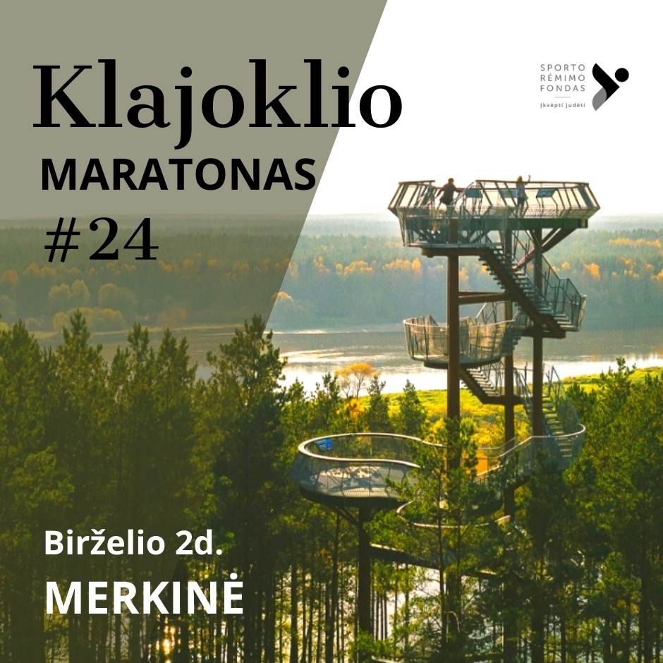 Klajoklio maratonas #24: Merkinė